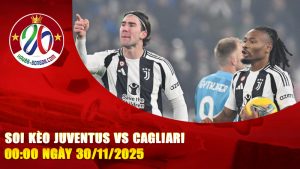 Soi kèo Juventus vs Cagliari