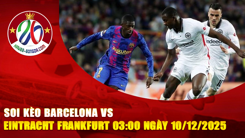 Barcelona vs Eintracht Frankfurt