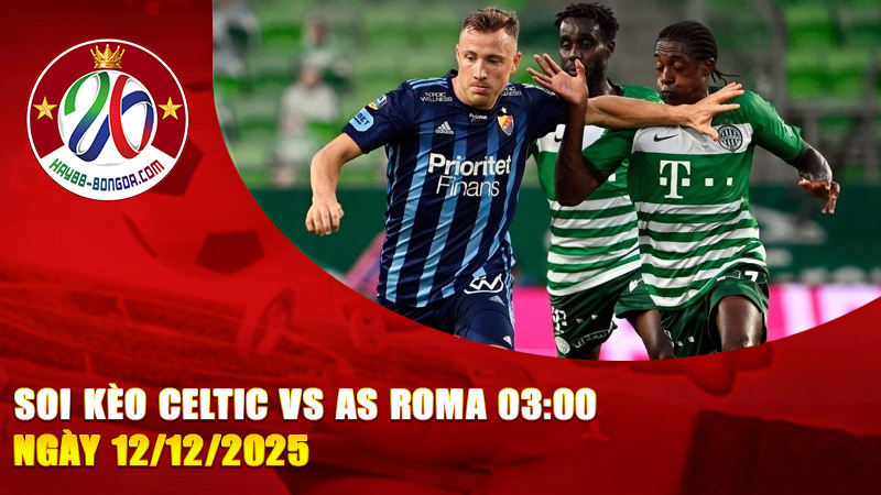 Celtic vs AS Roma