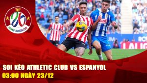 Soi Kèo Athletic Club vs Espanyol