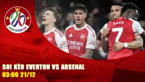 Soi Kèo Everton vs Arsenal