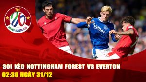 Soi Kèo Nottingham Forest vs Everton