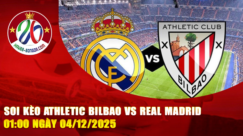Soi kèo Athletic Bilbao vs Real Madrid