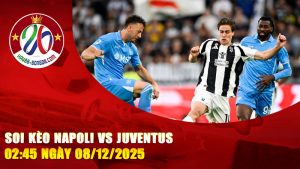 Soi kèo Napoli vs Juventus