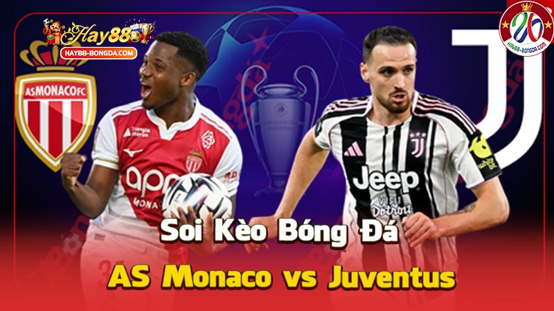 AS Monaco vs Juventus