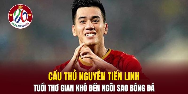 Cầu Thủ Nguyễn Tiến Linh