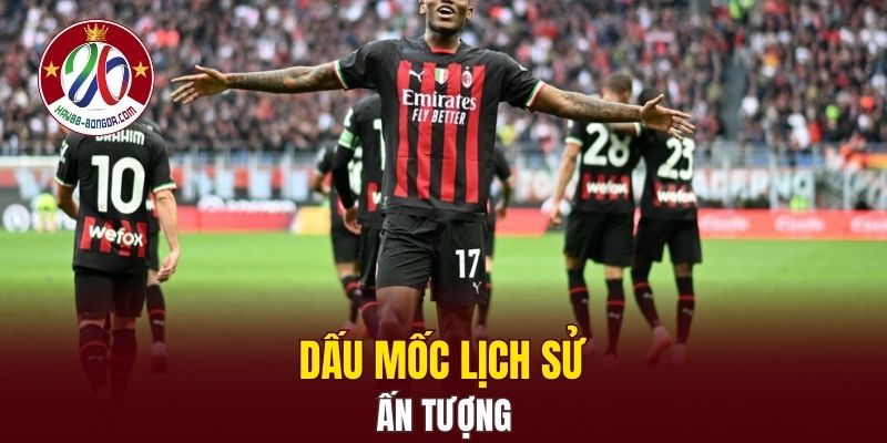 Dấu mốc lịch sử ấn tượng