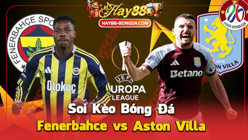 Fenerbahce vs Aston Villa