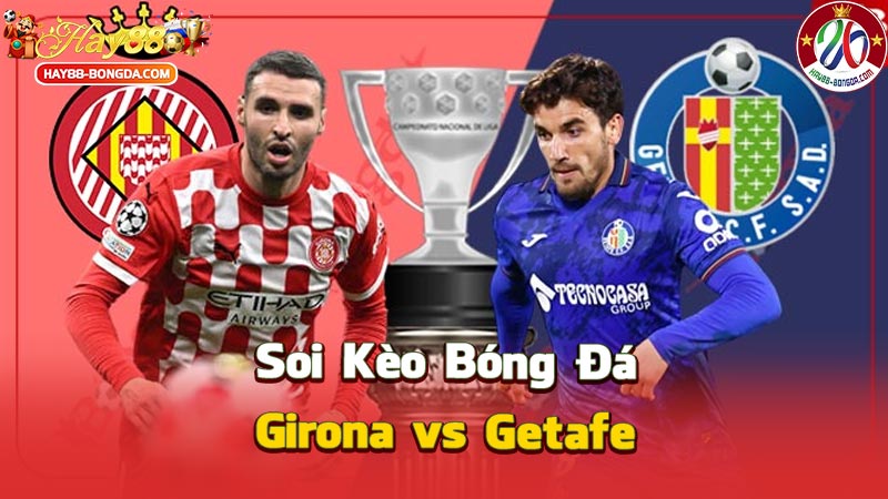 Girona vs Getafe