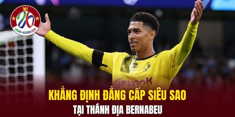 Khẳng định đẳng cấp siêu sao tại thánh địa Bernabeu