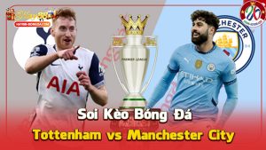 Tottenham vs Manchester City