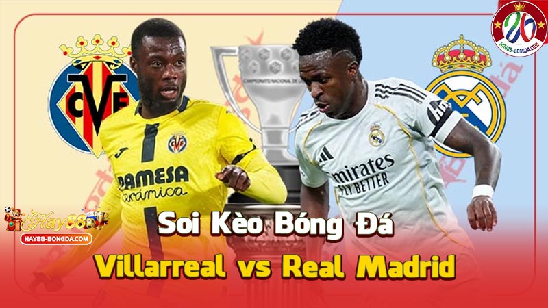 Villarreal vs Real Madrid