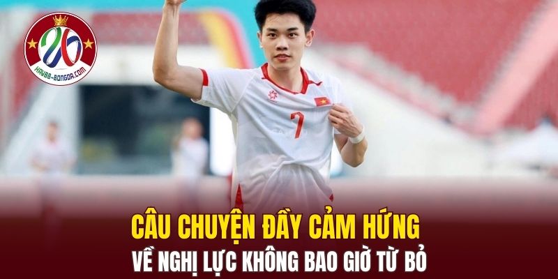Câu chuyện đầy cảm hứng về nghị lực không bao giờ từ bỏ