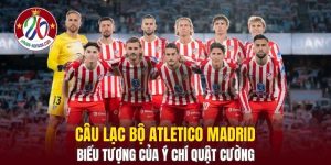 Câu Lạc Bộ Atletico Madrid
