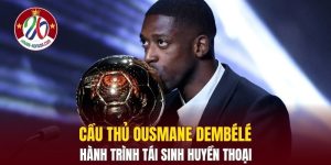 Cầu Thủ Ousmane Dembélé