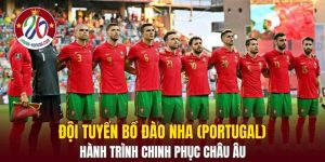 Đội Tuyển Bồ Đào Nha (Portugal)