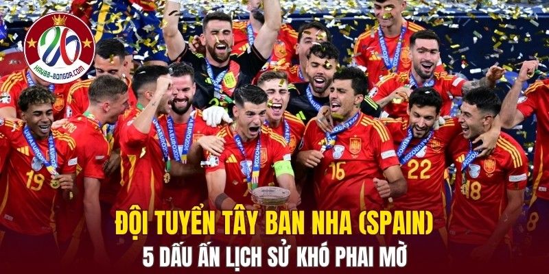 Đội Tuyển Tây Ban Nha (Spain)