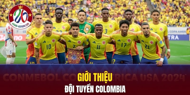 Giới thiệu đội tuyển Colombia