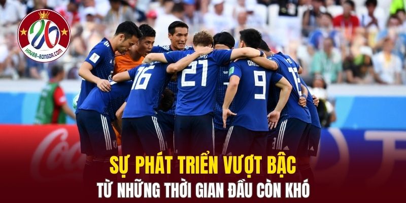 Sự phát triển vượt bậc từ những thời gian đầu còn khó